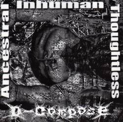 D-Compose : Ancestral Inhuman Thoughtless
